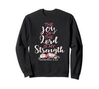 Joy of The Lord Is My Strength Escritura Christian Floral Sudadera