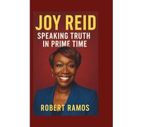 JOY REID: Speaking Truth in Prime Time