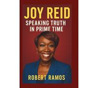 JOY REID: Speaking Truth in Prime Time