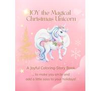 Joy the Magical Christmas Unicorn