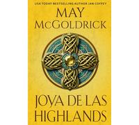 Joya de las Highlands (La Trilogía Royal Highlander)