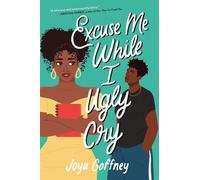 Joya Goffney Excuse Me While I Ugly Cry (Tapa dura) (Importación USA)