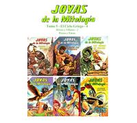 Joyas de la Mitología - Tomo 5: El Ciclo Griego - 4: Héroes y Villanos - 2 - Perseo y Eneas