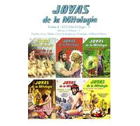Joyas de la Mitología - Tomo 6: El Ciclo Griego - 5: Héroes y Villanos - 3 - Faetón, el rey Midas, Circe la hechicera, Penélope y Odiseo (Ulises)