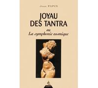 Joyau Des Tantra Ou La Symphonie Cosmique