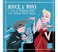 Joyce DiDonato - Joyce & Tony: Live At Wigmore Hall