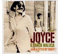 Joyce - Just a Little Bit Crazy