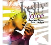 Joyce Kelly – Jazz Mon Amour-Pour L'afrique – Edel