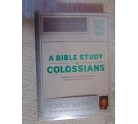 Joyce Meyer - A Bible Study of Colossians - 4 Teaching Sessions (CD & DVD of each session, Personal Study Guide, Colossians Booklet)