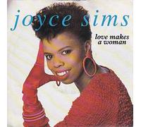 JOYCE SIMS - LOVE MAKES A WOMAN 7 INCH (7" VINYL 45) UK LONDON 1988