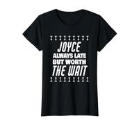 Joyce Worth The Wait Nombre Divertido Que Joyce Saying Camiseta gráfica económica, Mujer, Negro, M
