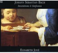 Joye, Elisabeth - Bach J.S.: Invenciones Y Sinfonias