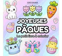 Joyeuses Pâques - Le petit livre à colorier: Version réduite de l’édition originale, 25 dessins adorables à colorier pour enfants - Format 8.5 x 8.5 pouces (Bold & Easy Cuties)