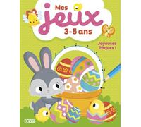 Joyeuses Pâques ! (Mes jeux 3-5 ans)