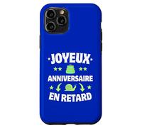 Joyeux Anniversaire En Retard Humour Escargot Trop Lent Carcasa para iPhone 11 Pro