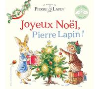 Joyeux Noël, Pierre Lapin !: Un livre pop-up