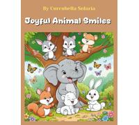 Joyful Animal Smiles: A Fun Forest Coloring Book for Creative Kids