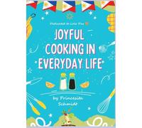 Joyful Cooking In Everyday Life part2