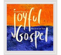 Joyful Gospel & Volker Dymel - Because of You