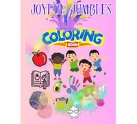 Joyful Jumbles Coloring Book!: The Art of Everything: Get your color on!