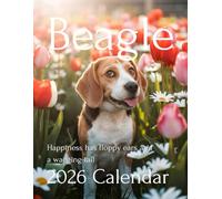 Joyful Trails: 2026 Beagle Calendar - A Year of Curious Noses, Playful Adventures, and Loyal Hearts: Perfect for Dog Lovers, Families, and Pet Enthusiasts