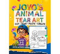 JOYO'S ANIMALS TEAR ART: A Fun Fine Motor Skills Activity Book for Toddlers & Preschoolers, Creative Animal Paper Craft Workbook for Kids Ages 3-5