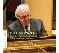 Jozef De Beenhouwer - Schumann: Jozef de Beenhouwer plays Robert Schumann