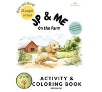 JP and Me: On the Farm (JP and Me: Activity and Coloring Books)