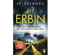 JP Delaney Siby Die Erbin - Sie will, was dir gehört. Der Preis da (Tapa blanda)