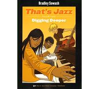 JP26 - Bradley Sowash: Digging Deeper Bk. 2: That's Jazz by Bradley Sowash (2008-02-28)