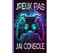 J'peux pas j'ai console: Planificateur 2025 2026 scolaire garçon fille collège primaire | Agenda gamer journalier (2 Jours par page) | Contacts | ... scolaire | A5 (13.97 x 21.59 cm) | 215 Pages