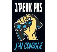J'peux pas j'ai console: Planificateur 2025 2026 scolaire garçon fille collège primaire | Agenda gamer journalier (2 Jours par page) | Contacts | ... | Format A5 (13.97 x 21.59 cm) | 215 Pages