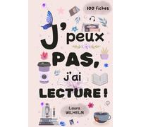 J'peux pas, j'ai lecture !: 100 fiches (intérieur noir & blanc)