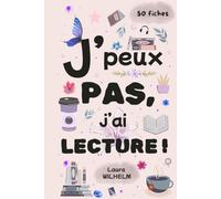 J'peux pas, j'ai lecture!: 50 fiches (intérieur noir & blanc)