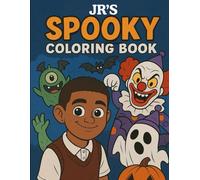 Jr's Spooky Coloring Book.: A nightmare waiting behind every door!