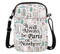 JTOUK Bolsa cruzada de viaje con temática de París, regalo para amantes de Francia, con texto en inglés "It Will Always Be Paris or Nowhere", Be Paris Cr Eu, 5.91 Inches ×8.27 Inches