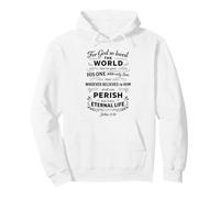 Juan 3:16 Vida Eterna Escritura Cristiana Fe Versículo de la Biblia Sudadera con Capucha