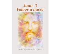 Juan 3 Volver a nacer