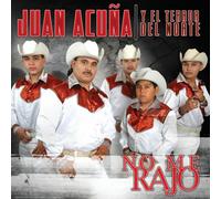 Juan Acuna Y Terror Del Norte - No Me Rajo