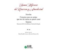 Juan Alfonso De Guerra Y Sandoval: Novelas Consejos Para Un Amig O Que