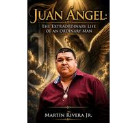 JUAN ANGEL:: THE EXTRAORDINARY LIFE OF AN ORDINARY MAN