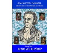 Juan Bautista Picornell (Memorias de un conspirador ilustrado)