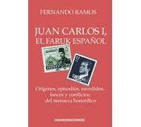 JUAN CARLOS I, EL FARUK ESPAÑOL