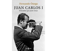 Juan Carlos I: El hombre que pudo reinar (Obras diversas)