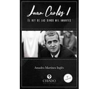 Juan Carlos I – El rey de las cinco mil amantes – NOBRAND