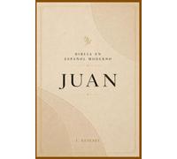 JUAN: Comprende la vida, las enseñanzas y la divinidad de Jesucristo (La Palabra Viva)