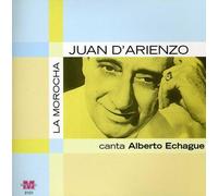 Juan D'arienzo - La Morocha: Canta Echague