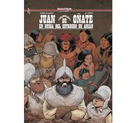 Juan de Oñate: En busca del estrecho de Anian: 58 (Historia de España en viñetas)