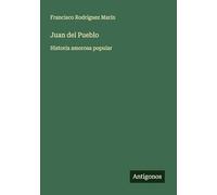 Juan del Pueblo: Historia amorosa popular