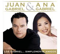 Juan Gabriel & Ana Gabriel - Los Gabriel... Simplemente Amigos